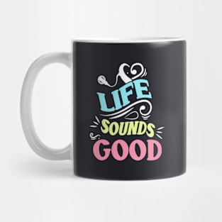 Cochlear Implant Awareness Life Sounds Good Mug